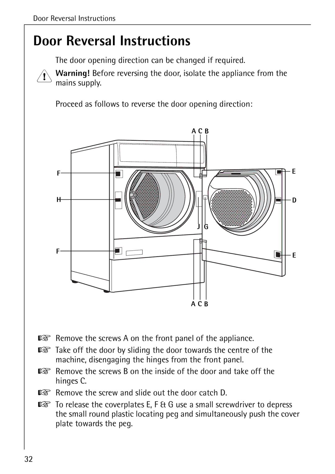 AEG 35600 installation instructions Door Reversal Instructions 