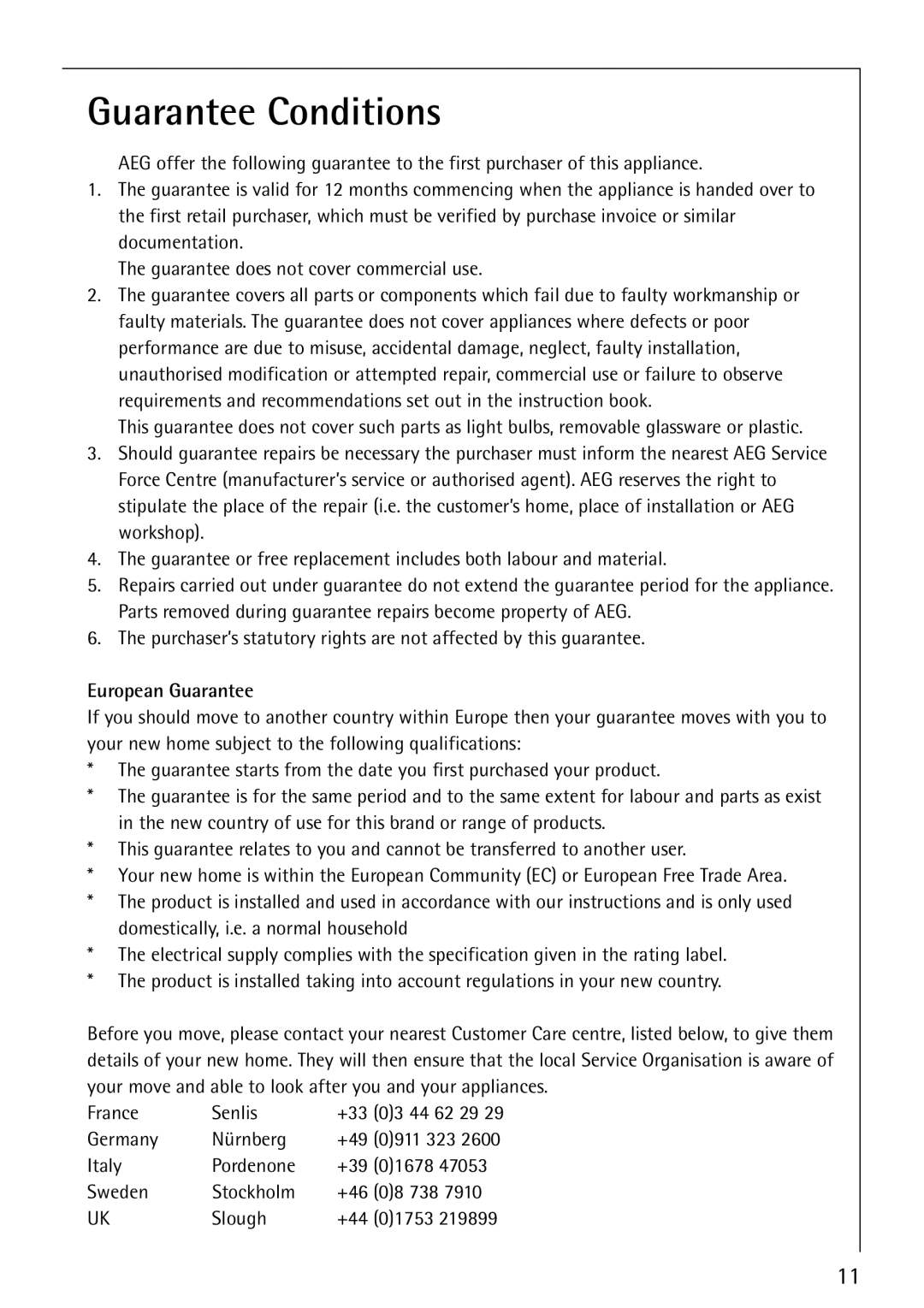 AEG 35604G, 35601G, 35600G, 34611C, 35610C, 34602G installation instructions Guarantee Conditions, European Guarantee 