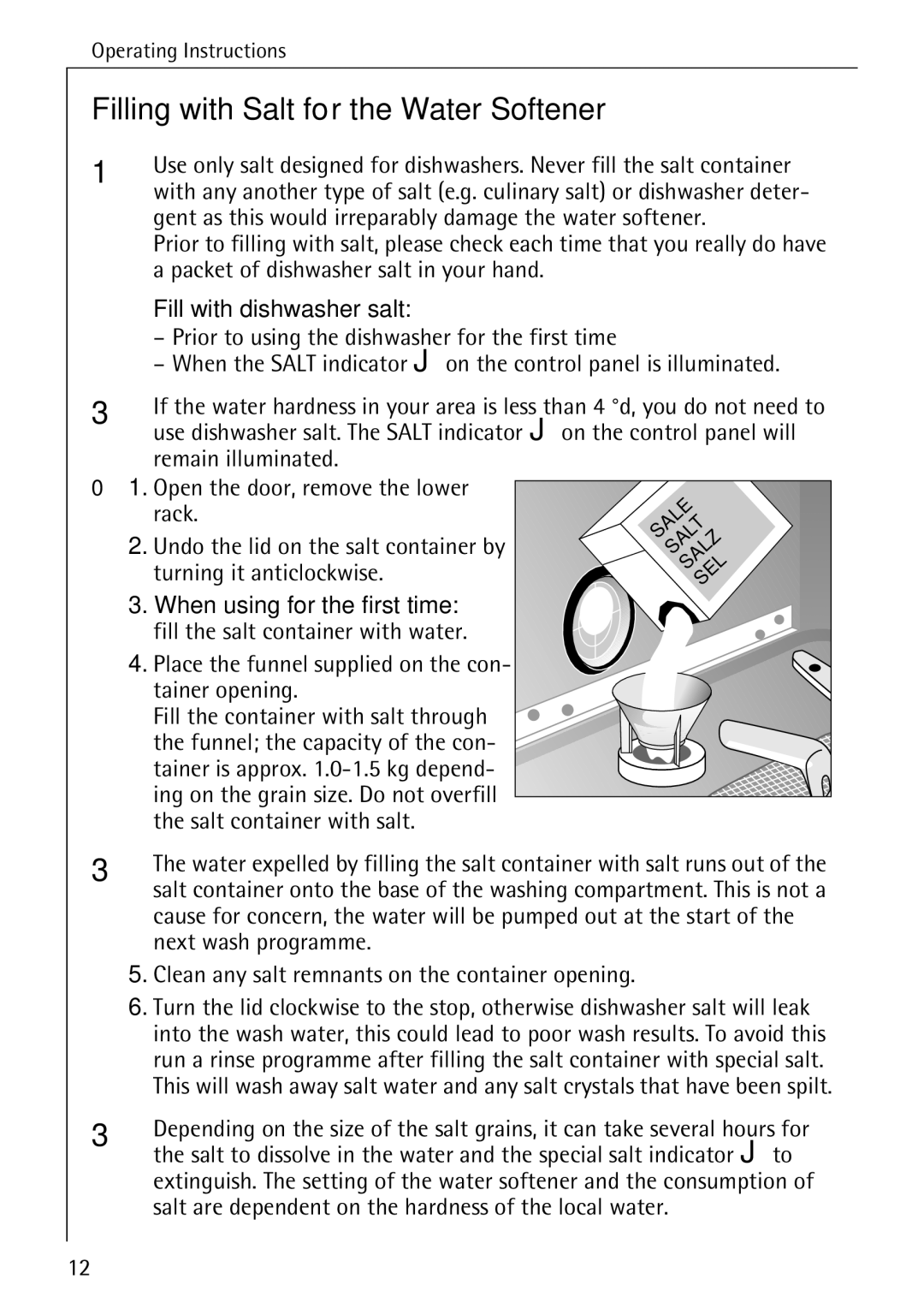 AEG 3A manual Filling with Salt for the Water Softener, Fill with dishwasher salt, Turning it anticlockwise 