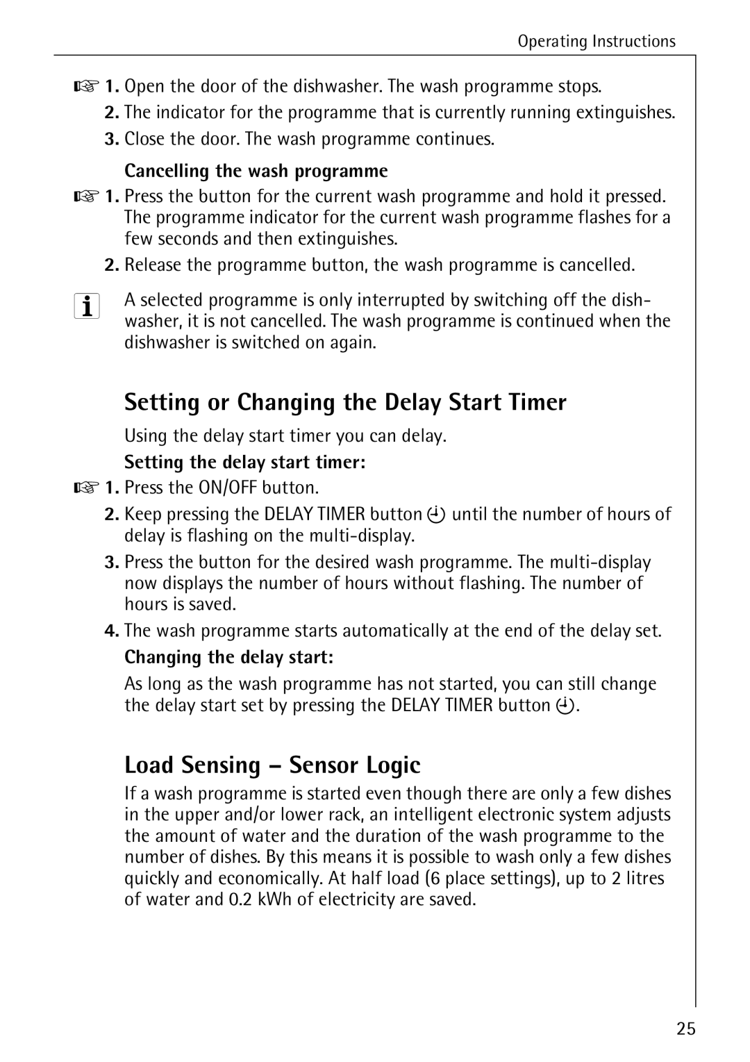 AEG 3A manual Setting or Changing the Delay Start Timer, Load Sensing Sensor Logic, Cancelling the wash programme 