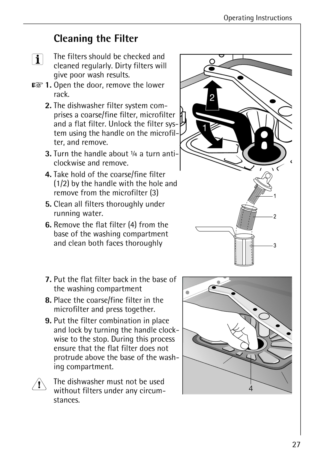 AEG 3A manual Cleaning the Filter, Give poor wash results Open the door, remove the lower rack, Stances 