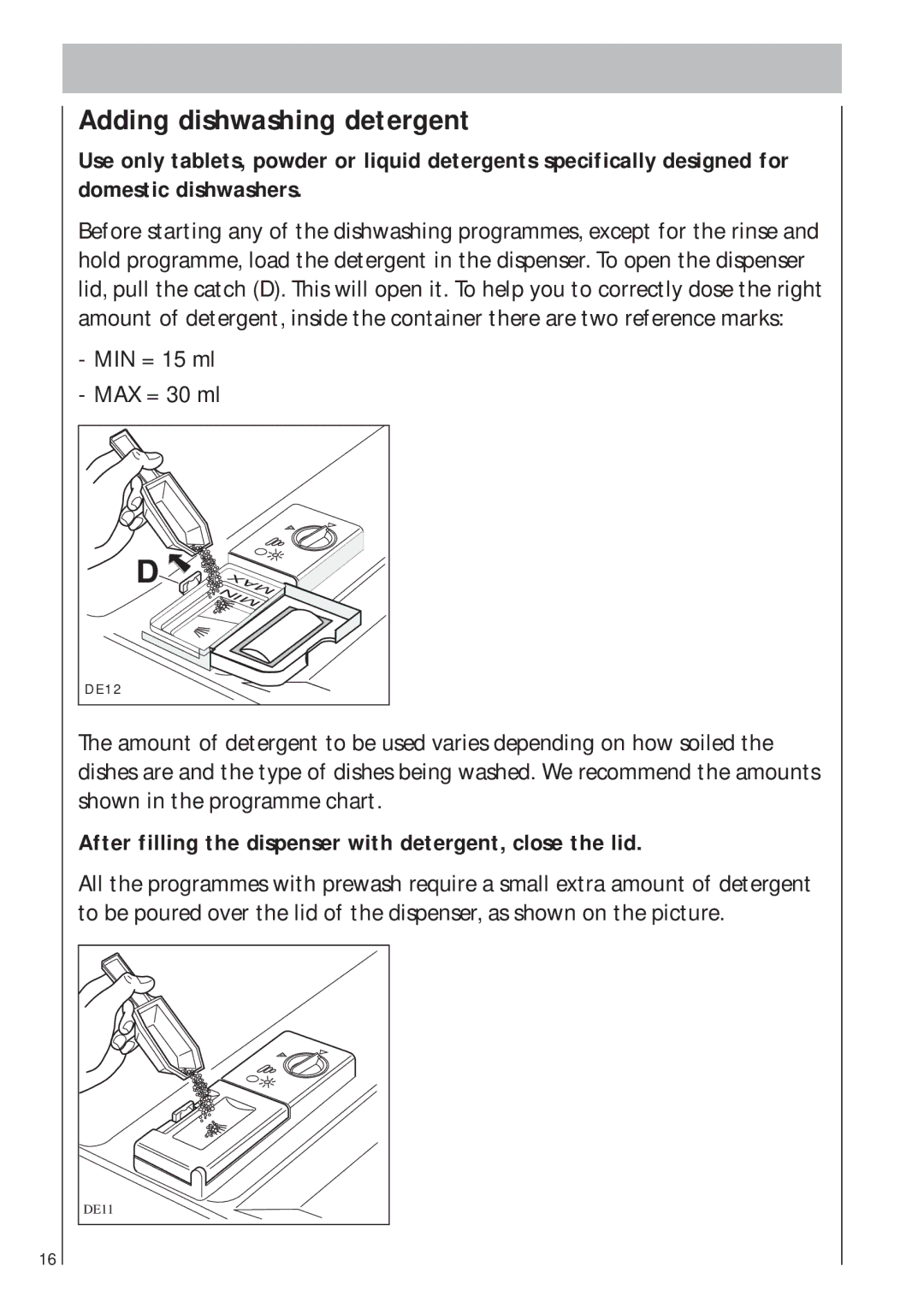 AEG 403 manual Adding dishwashing detergent, After filling the dispenser with detergent, close the lid 