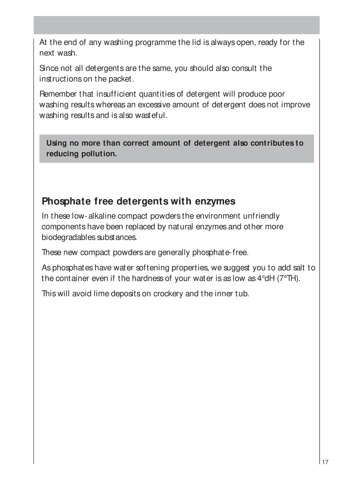 AEG 403 manual Phosphate free detergents with enzymes 