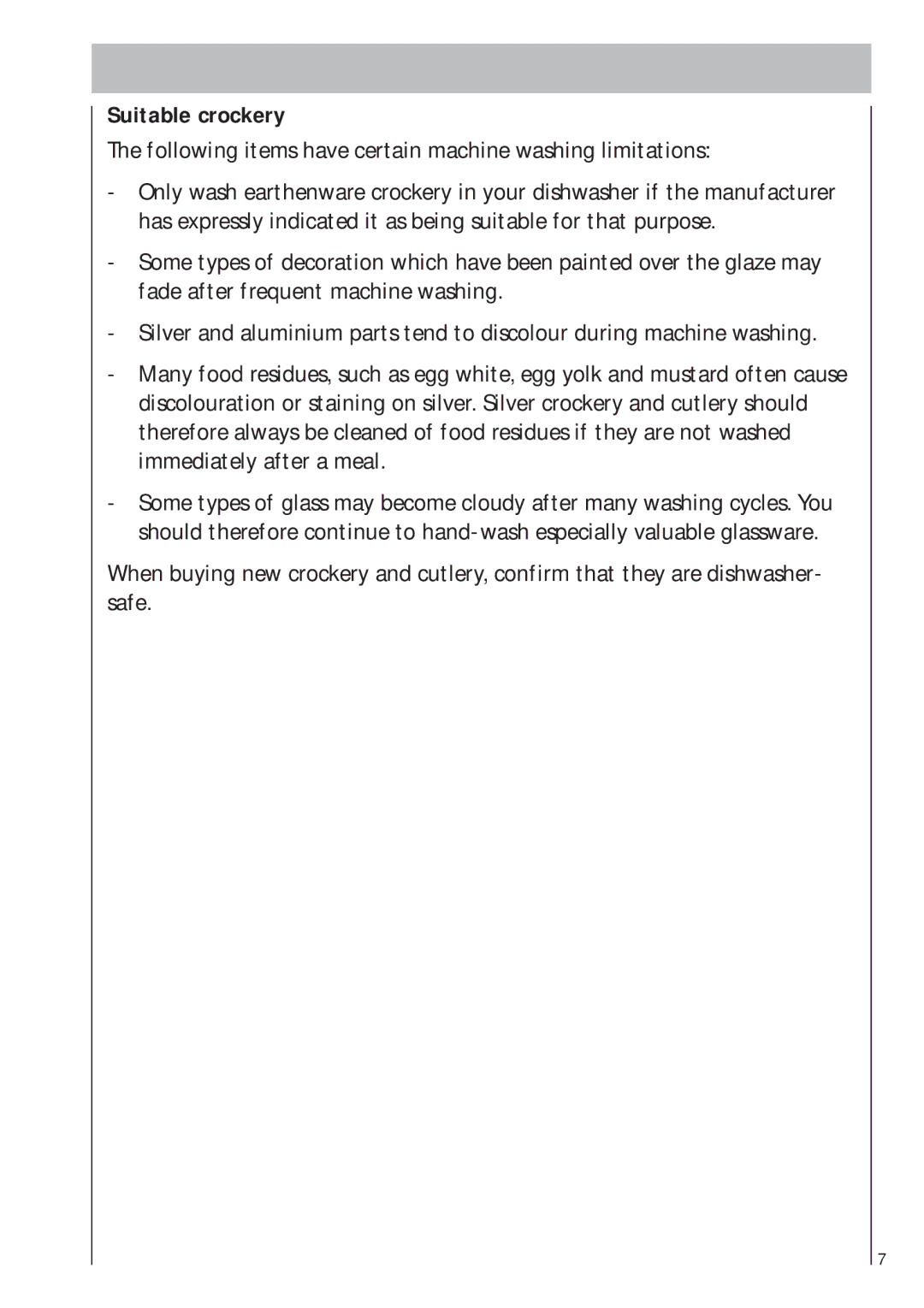 AEG 403 manual Suitable crockery, Following items have certain machine washing limitations 