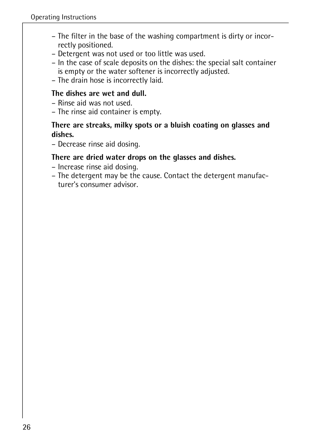 AEG 40360 I Drain hose is incorrectly laid, Dishes are wet and dull, Rinse aid was not used Rinse aid container is empty 