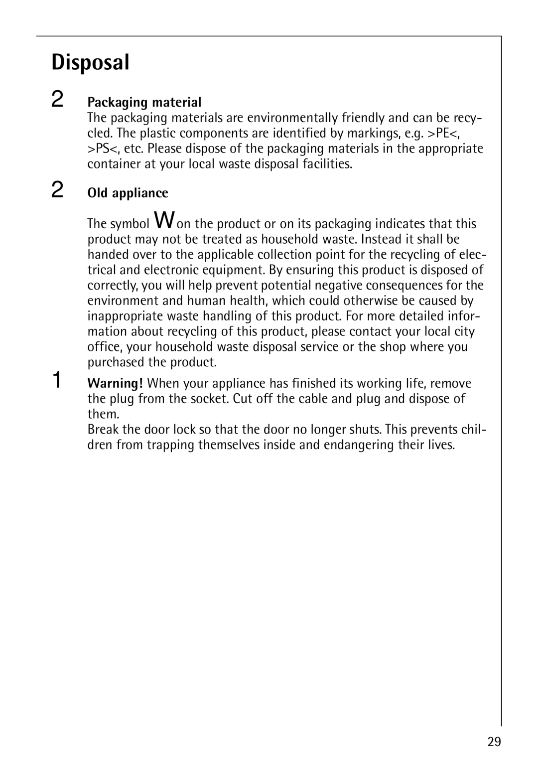 AEG 40660 manual Disposal, Packaging material, Old appliance 