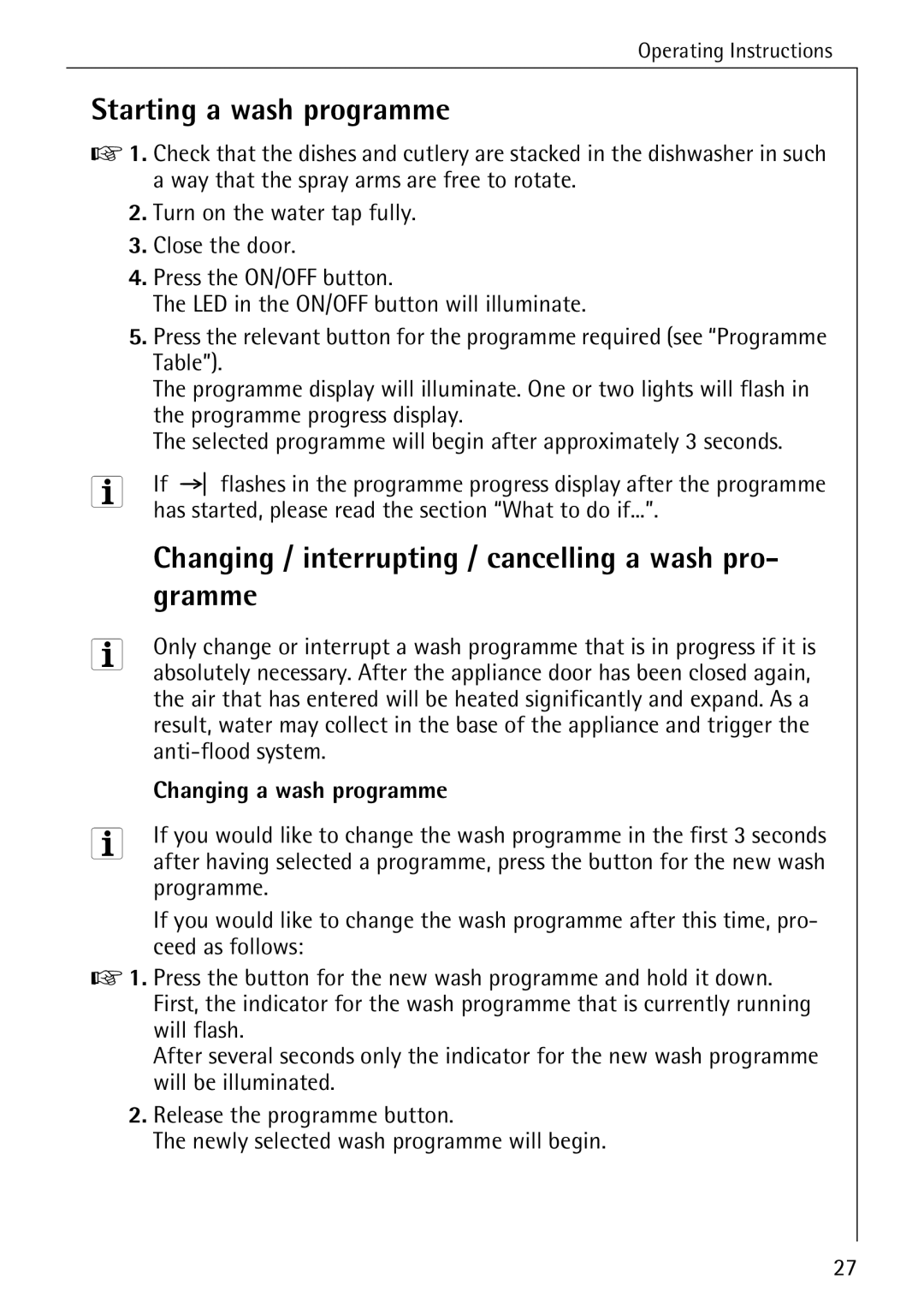 AEG 40740 manual Starting a wash programme, Gramme, Has started, please read the section What to do if, Anti-flood system 