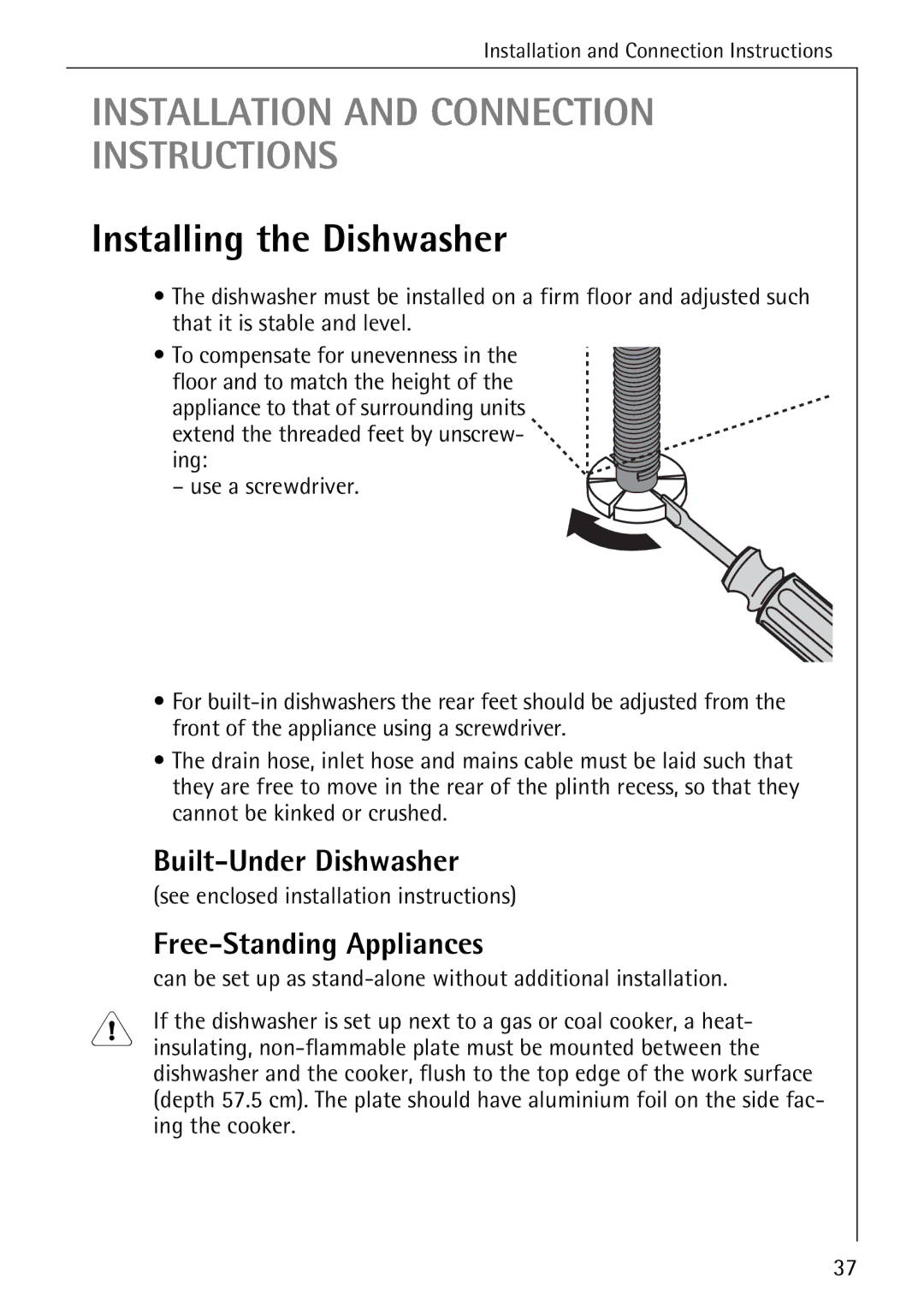 AEG 40740 manual Installing the Dishwasher, Built-Under Dishwasher, Free-Standing Appliances, Cannot be kinked or crushed 