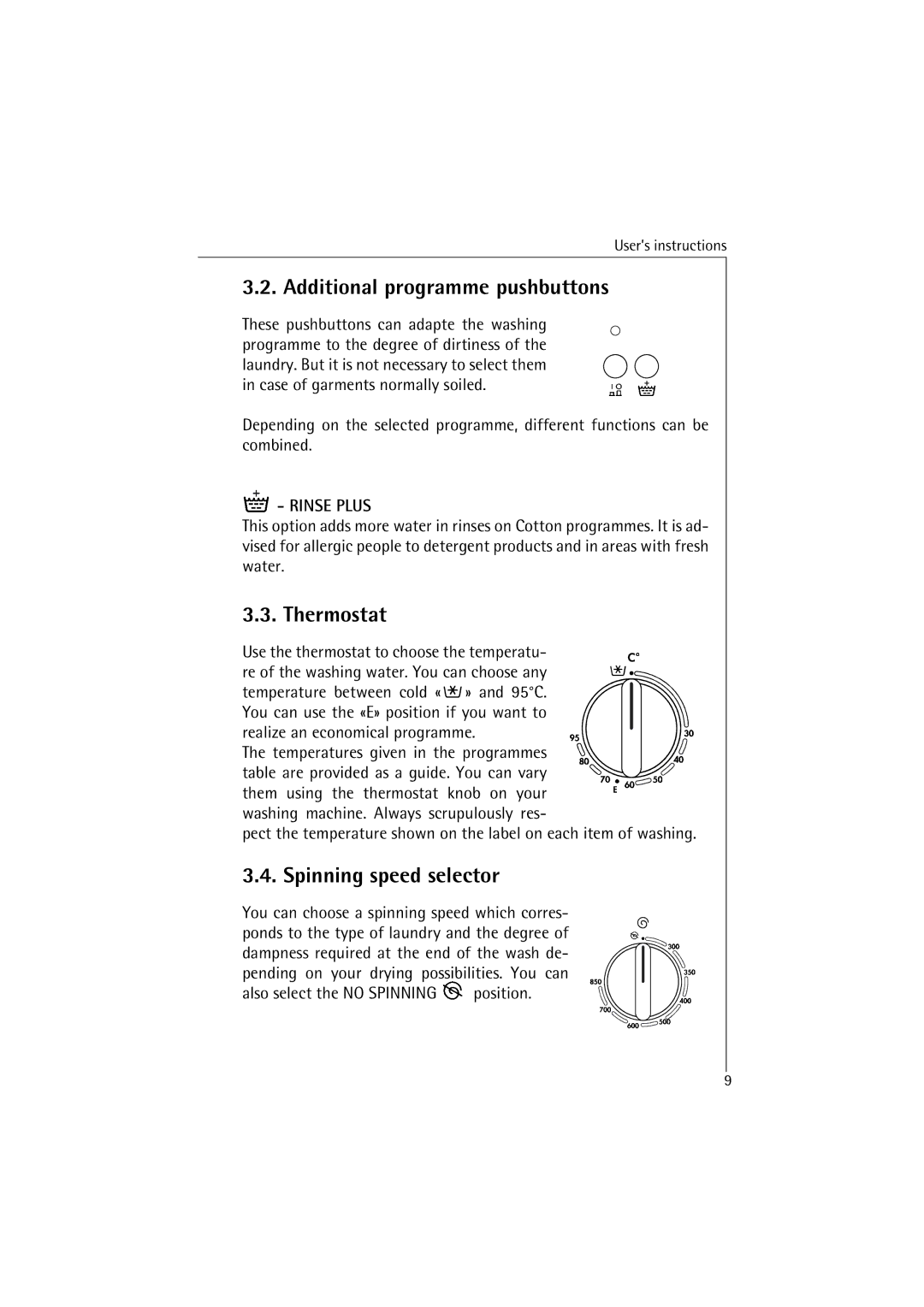AEG 40850 Additional programme pushbuttons, Thermostat, Spinning speed selector, Also select the no Spinning position 