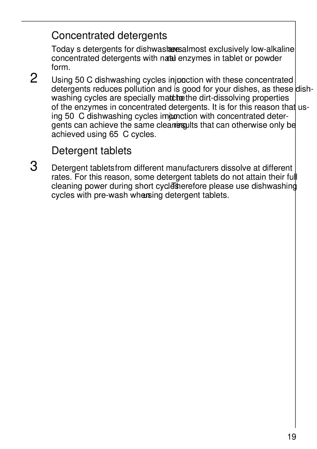 AEG 40860 manual Concentrated detergents, Detergent tablets 