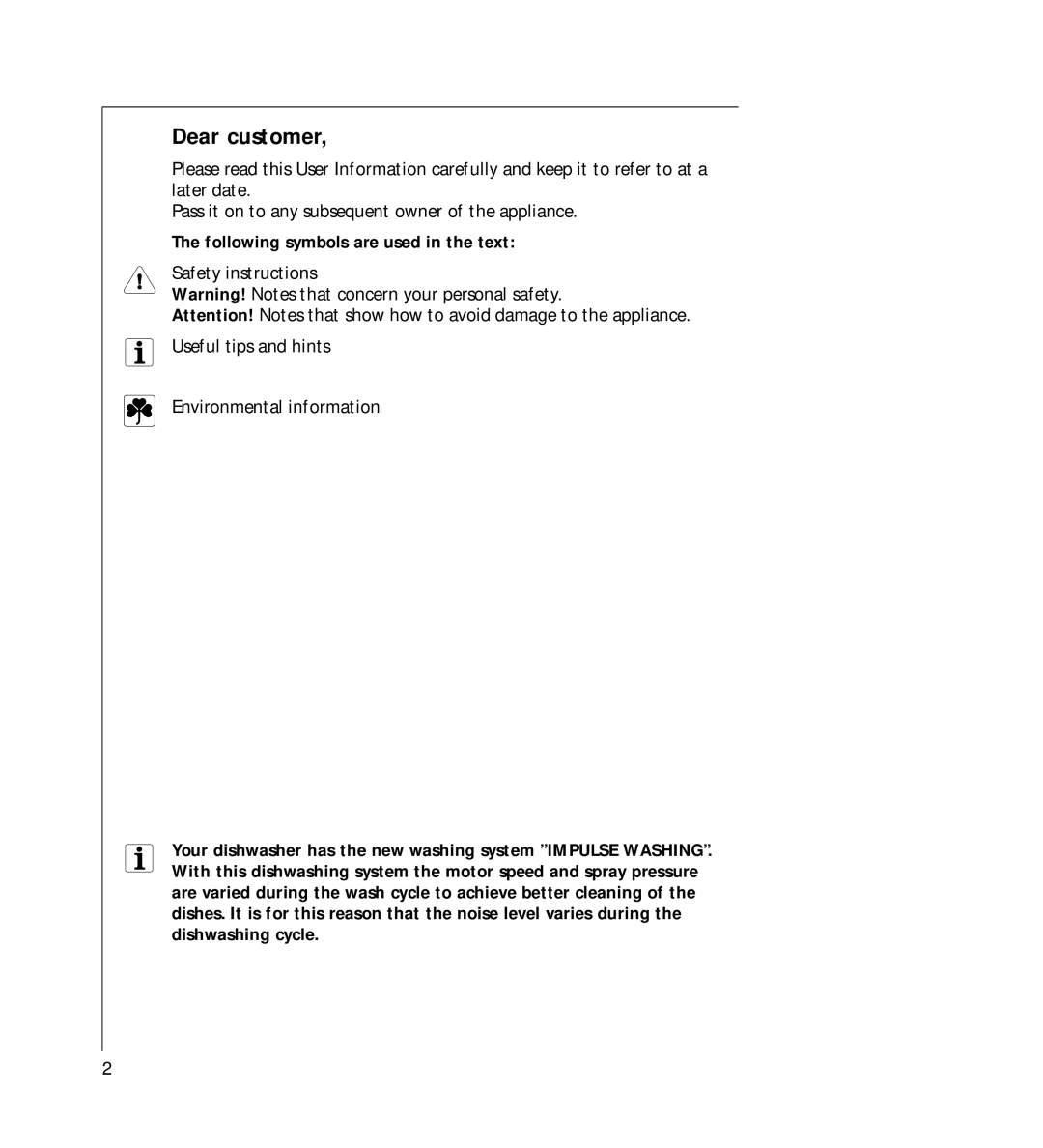 AEG 44060 VIL manual Dear customer, Following symbols are used in the text 