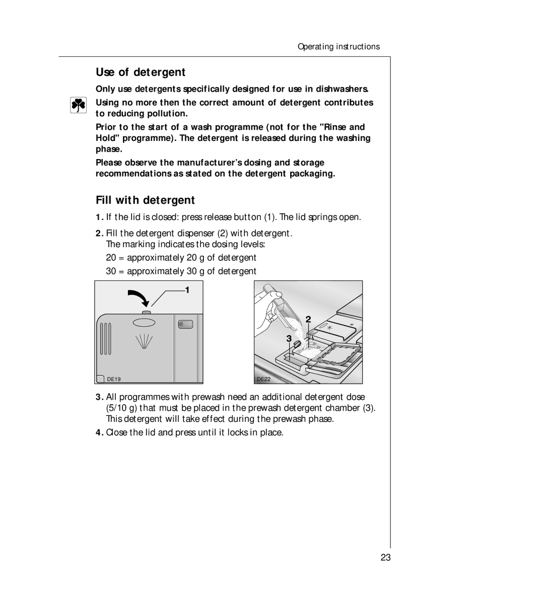 AEG 44060 VIL manual Use of detergent, Fill with detergent 