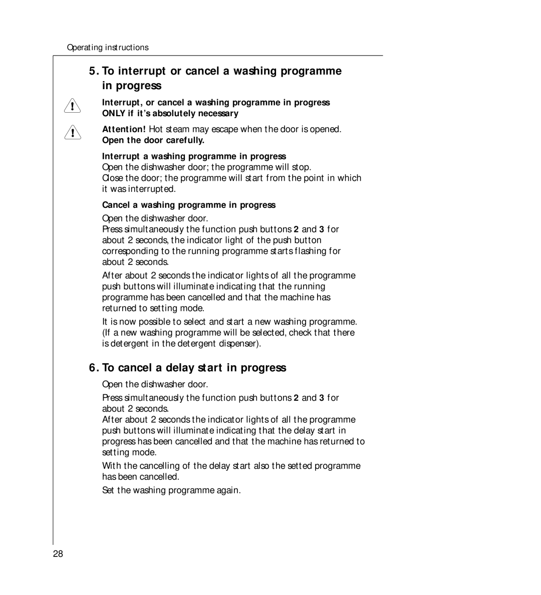 AEG 44060 VIL manual To interrupt or cancel a washing programme in progress, To cancel a delay start in progress 