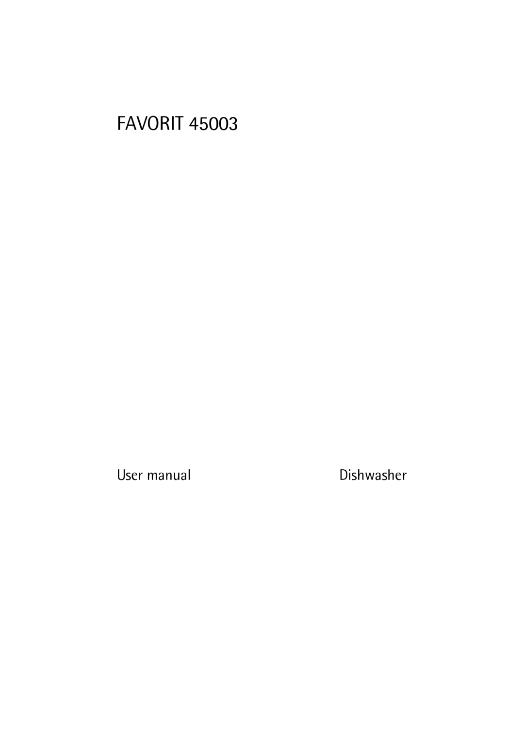 AEG 45003 user manual Favorit, Dishwasher 