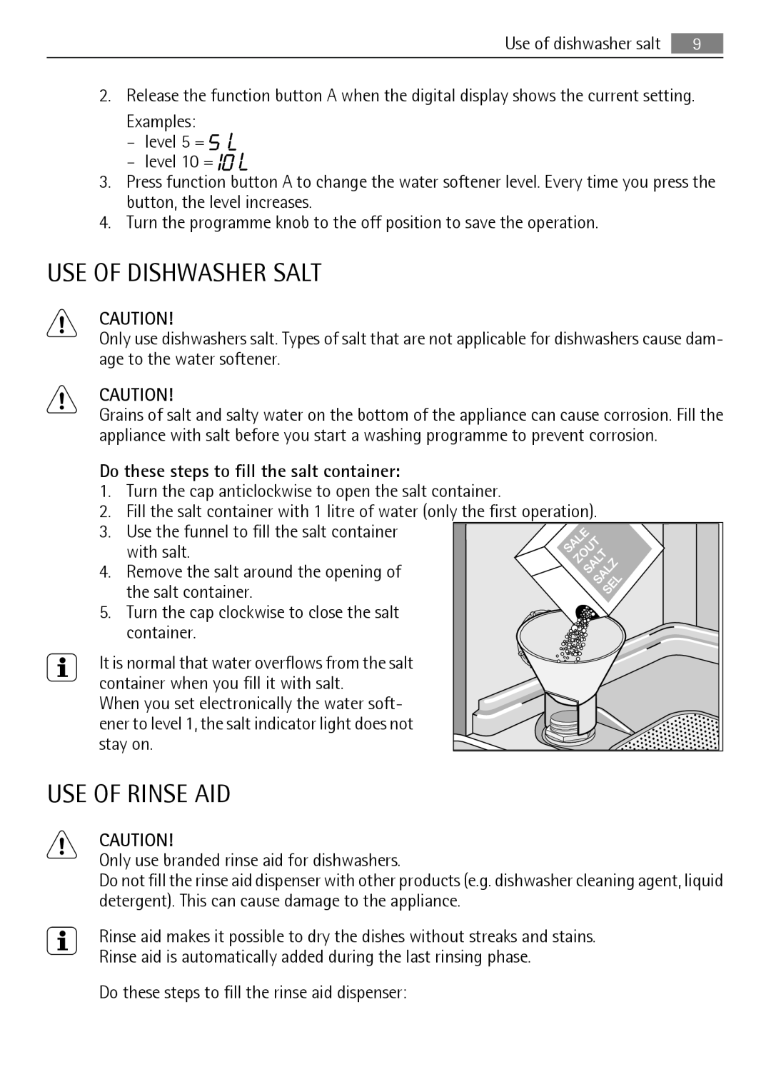AEG 45003 user manual Use Of Dishwasher Salt, Use Of Rinse Aid, Do these steps to fill the salt container 