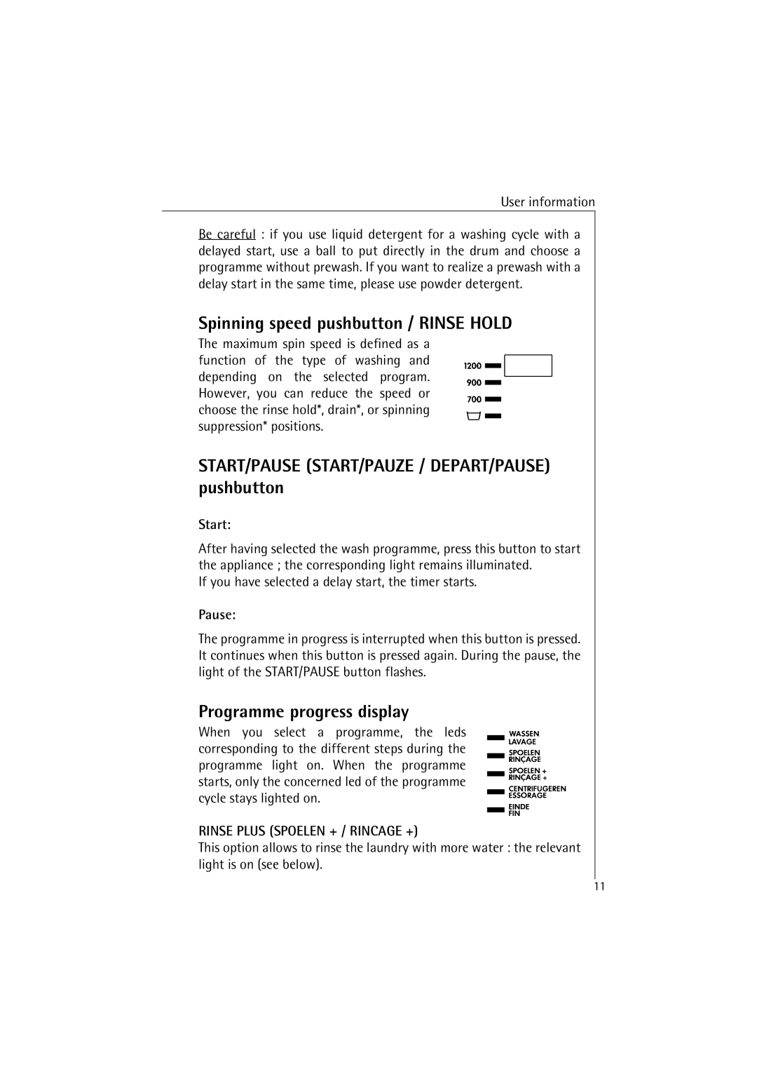 AEG 4520 manual Spinning speed pushbutton / Rinse Hold, Pushbutton, Programme progress display, Start, Pause 