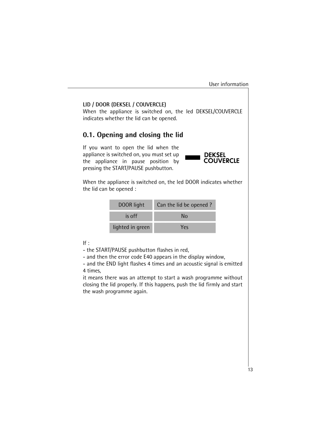 AEG 47380 manual Opening and closing the lid, LID / Door Deksel / Couvercle 