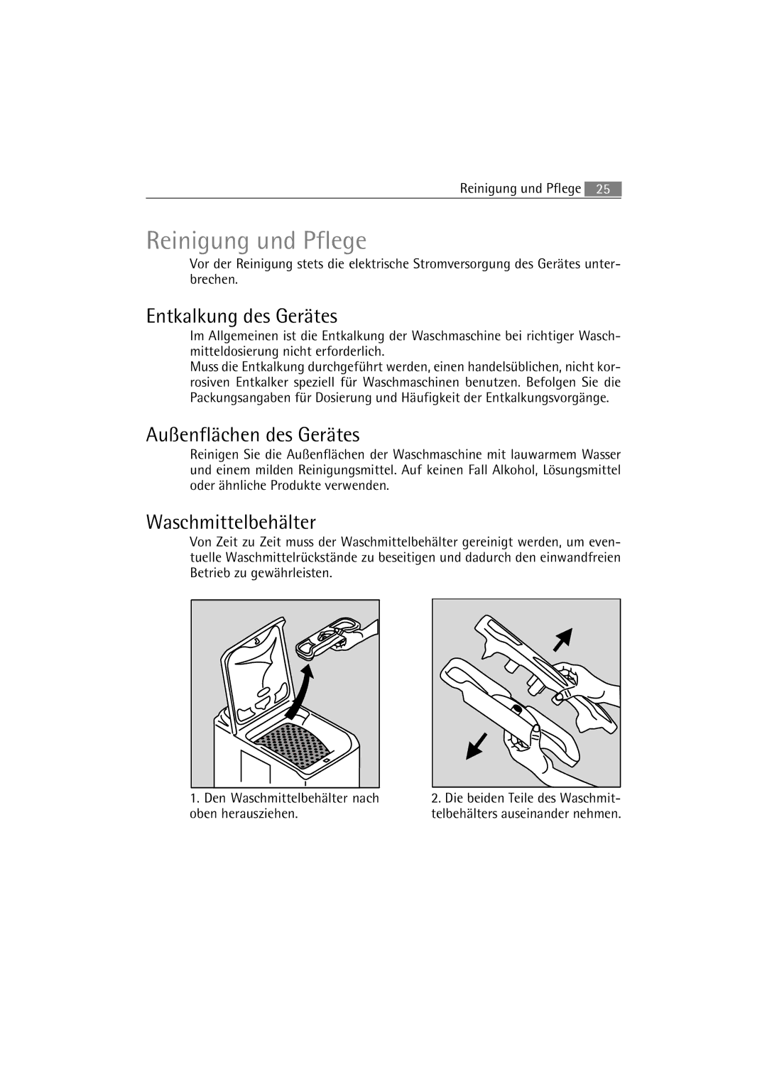 AEG 47230, 47430 manual Reinigung und Pflege, Entkalkung des Gerätes, Außenflächen des Gerätes, Waschmittelbehälter 