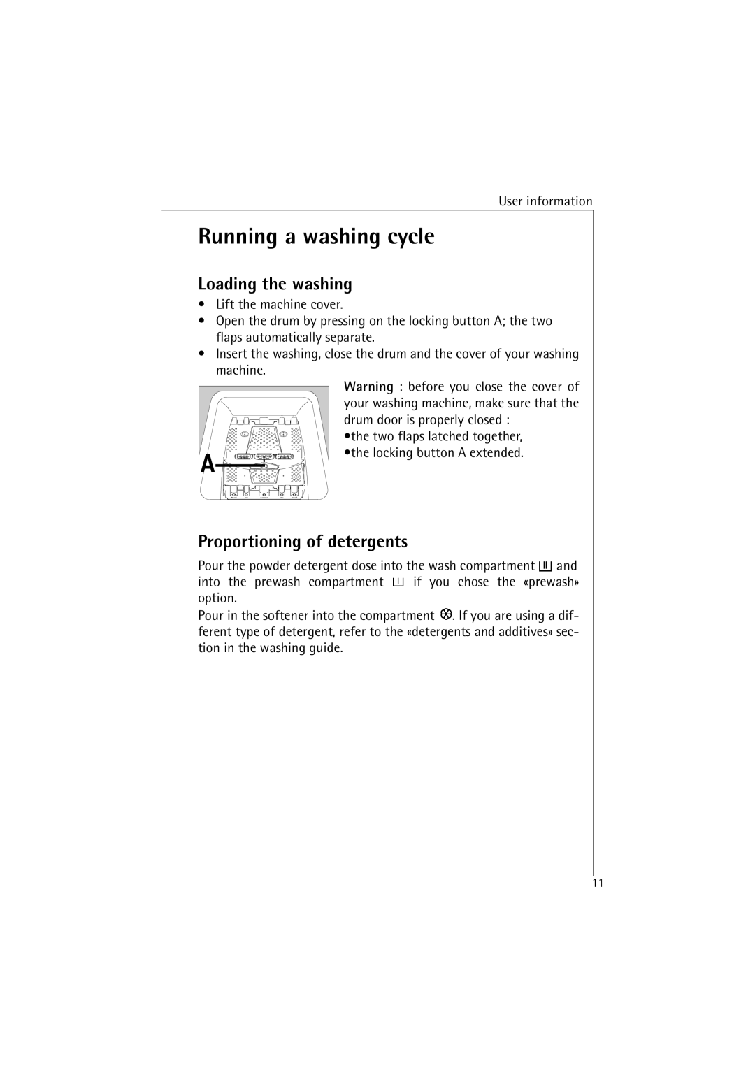 AEG 48380 manual Running a washing cycle, Loading the washing, Proportioning of detergents 