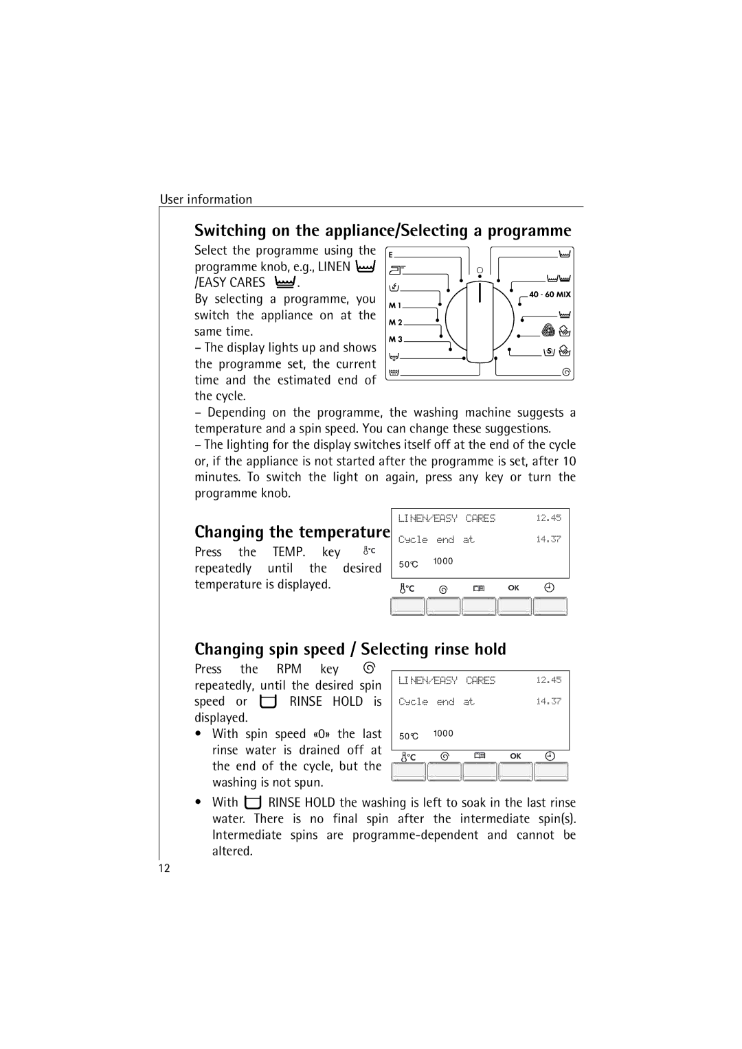 AEG 48380 manual Switching on the appliance/Selecting a programme, Changing spin speed / Selecting rinse hold, Easy Cares 