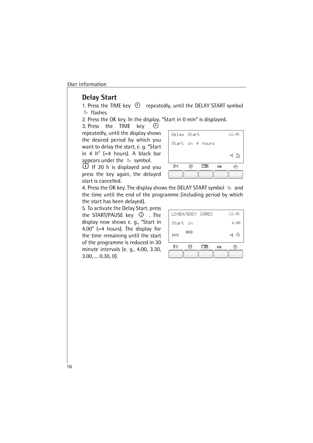 AEG 48380 manual Press the Time key, Desired period by which you, Want to delay the start, e. g. Start 