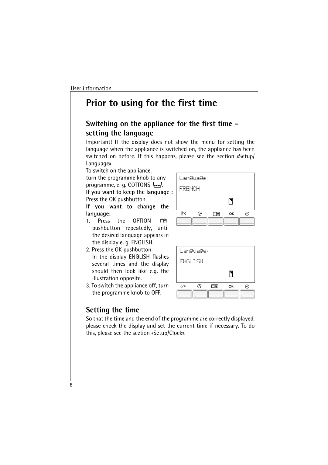 AEG 48380 Prior to using for the first time, Setting the time, If you want to keep the language, Press the OK pushbutton 