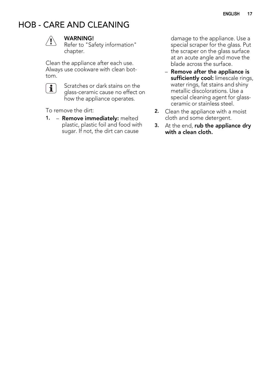 AEG 49332I-MN user manual HOB Care and Cleaning, To remove the dirt 