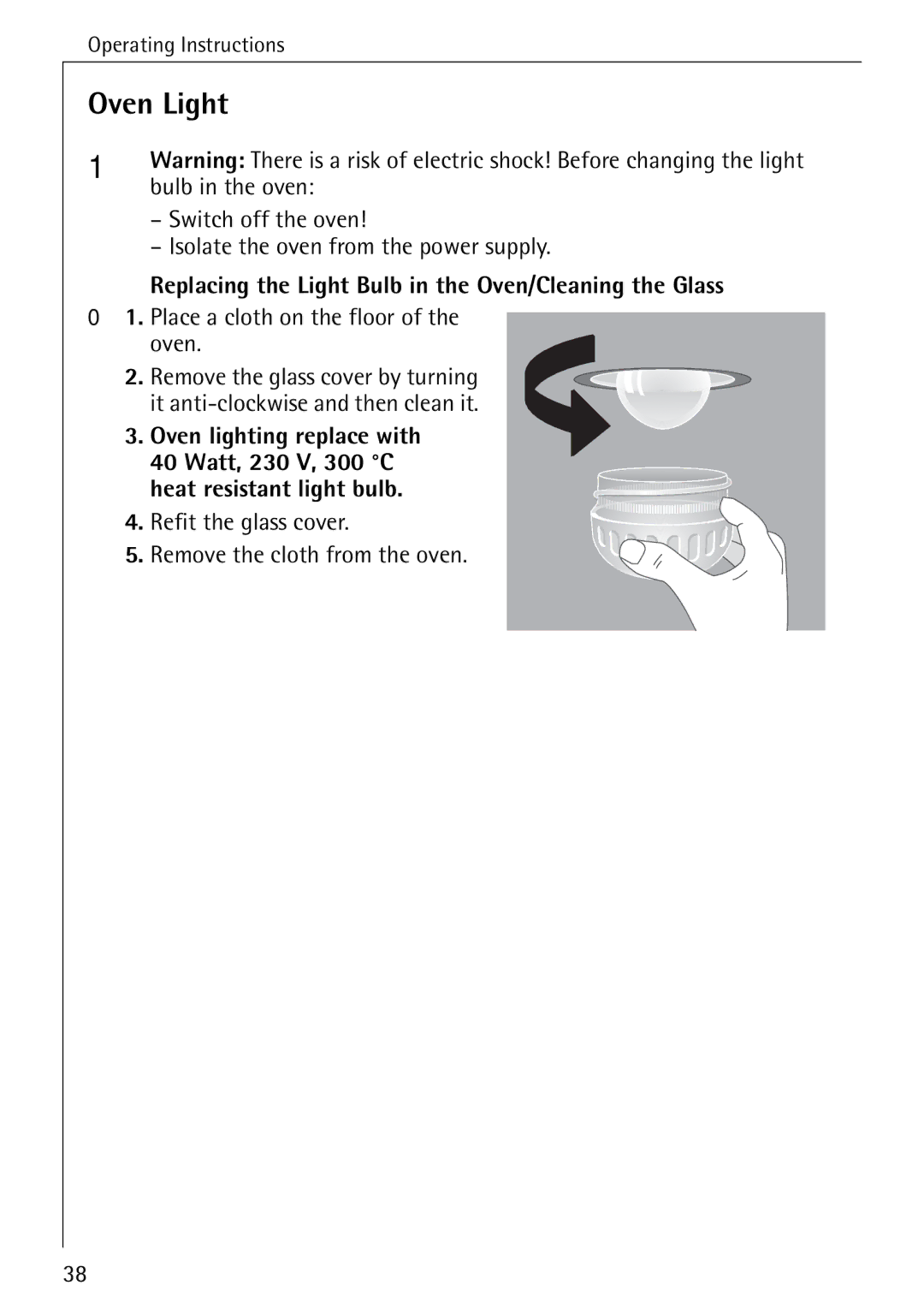 AEG 5033 V operating instructions Oven Light, Bulb in the oven, Replacing the Light Bulb in the Oven/Cleaning the Glass 