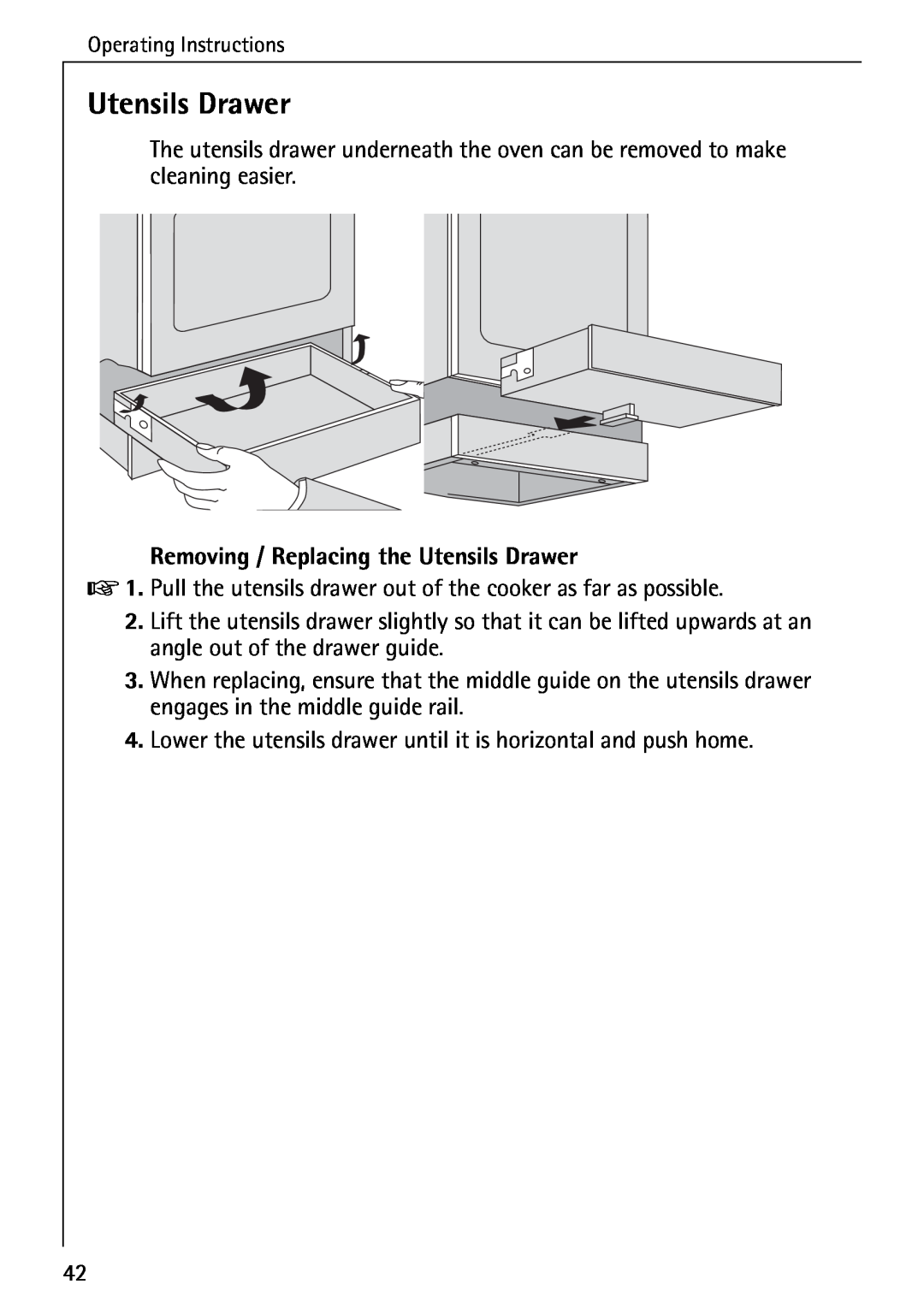 AEG 5033 V operating instructions Removing / Replacing the Utensils Drawer 