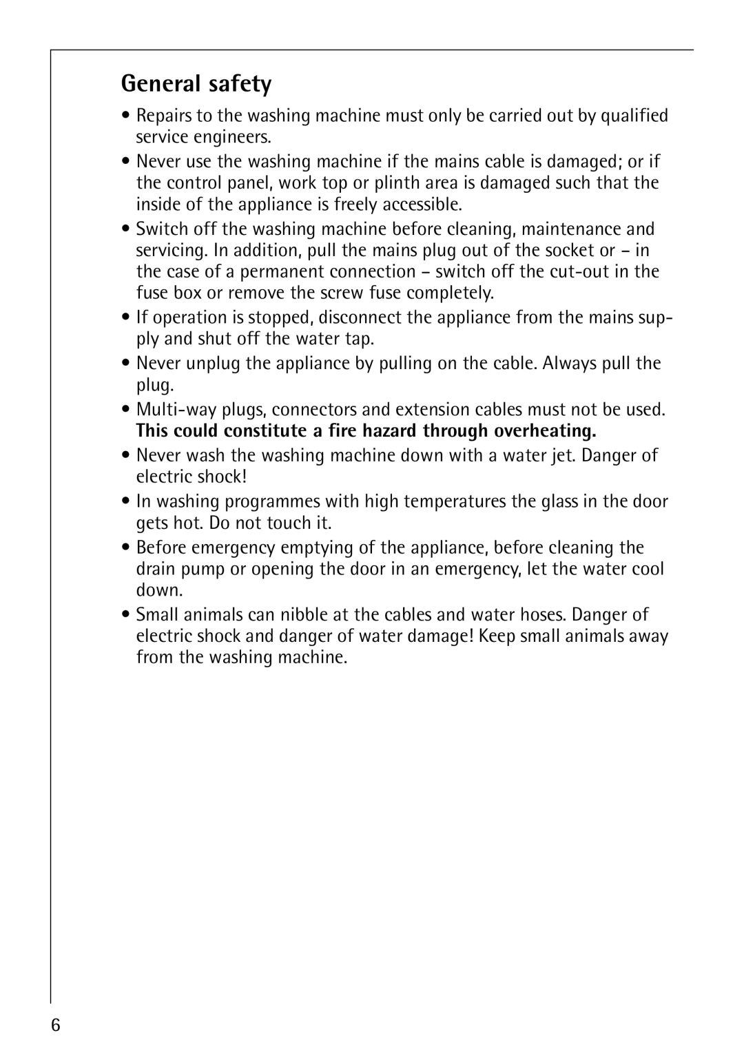 AEG 50612, 50212 manual General safety, This could constitute a fire hazard through overheating 