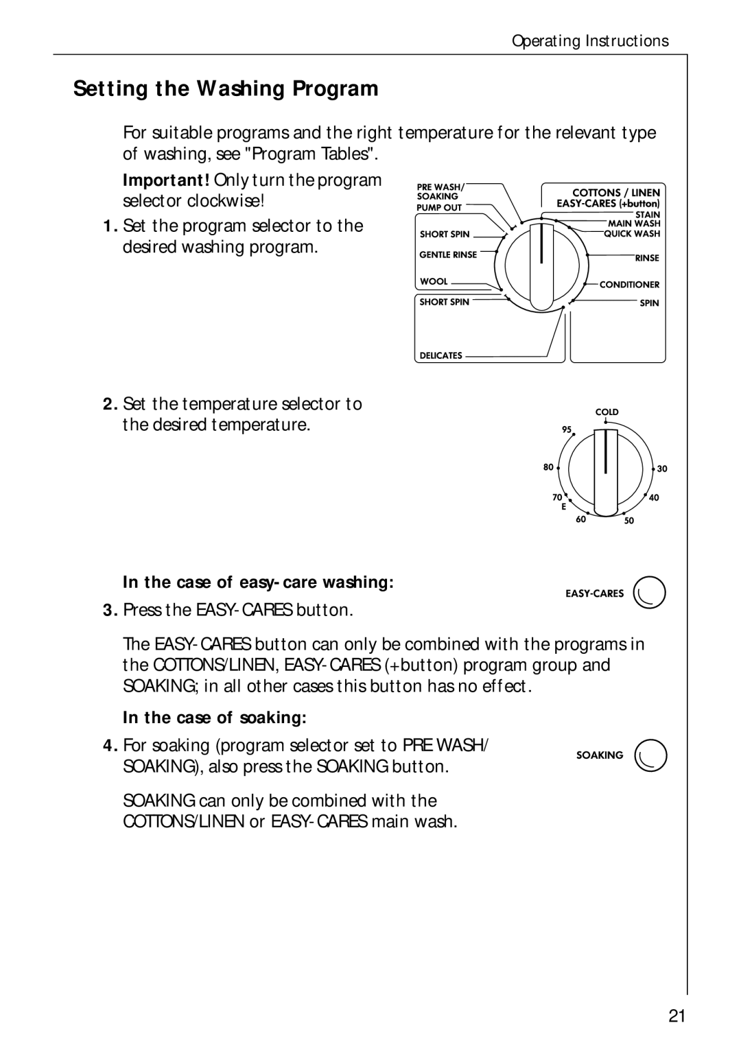 AEG 50720 manual Setting the Washing Program, Case of easy-care washing, Case of soaking 