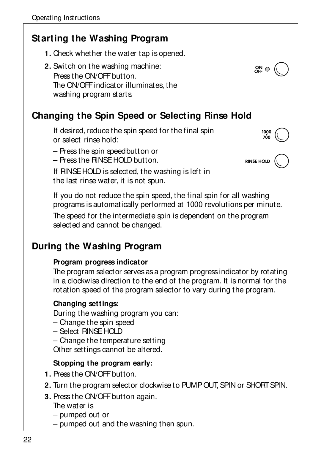 AEG 50720 manual Starting the Washing Program, Changing the Spin Speed or Selecting Rinse Hold, During the Washing Program 