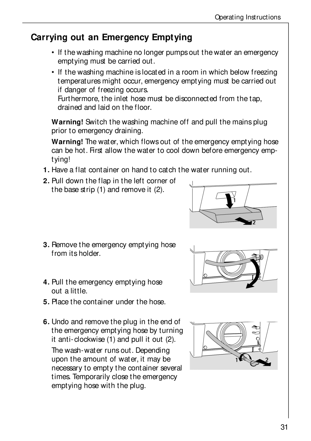 AEG 50720 manual Carrying out an Emergency Emptying 