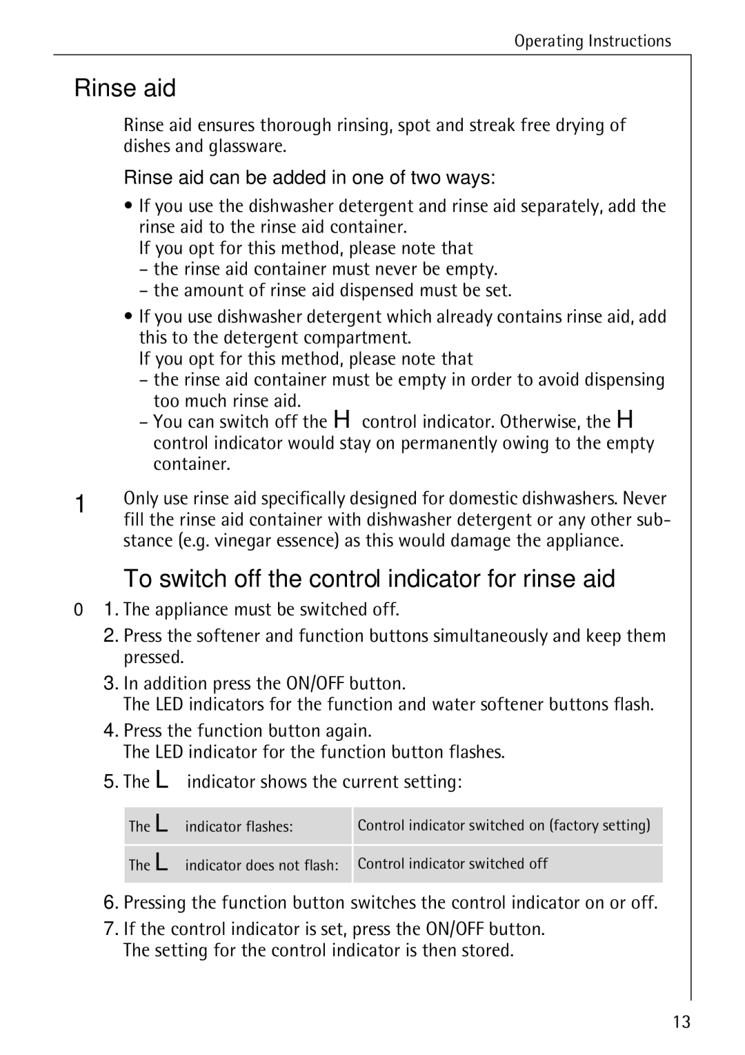 AEG 50730 manual To switch off the control indicator for rinse aid, Rinse aid can be added in one of two ways 