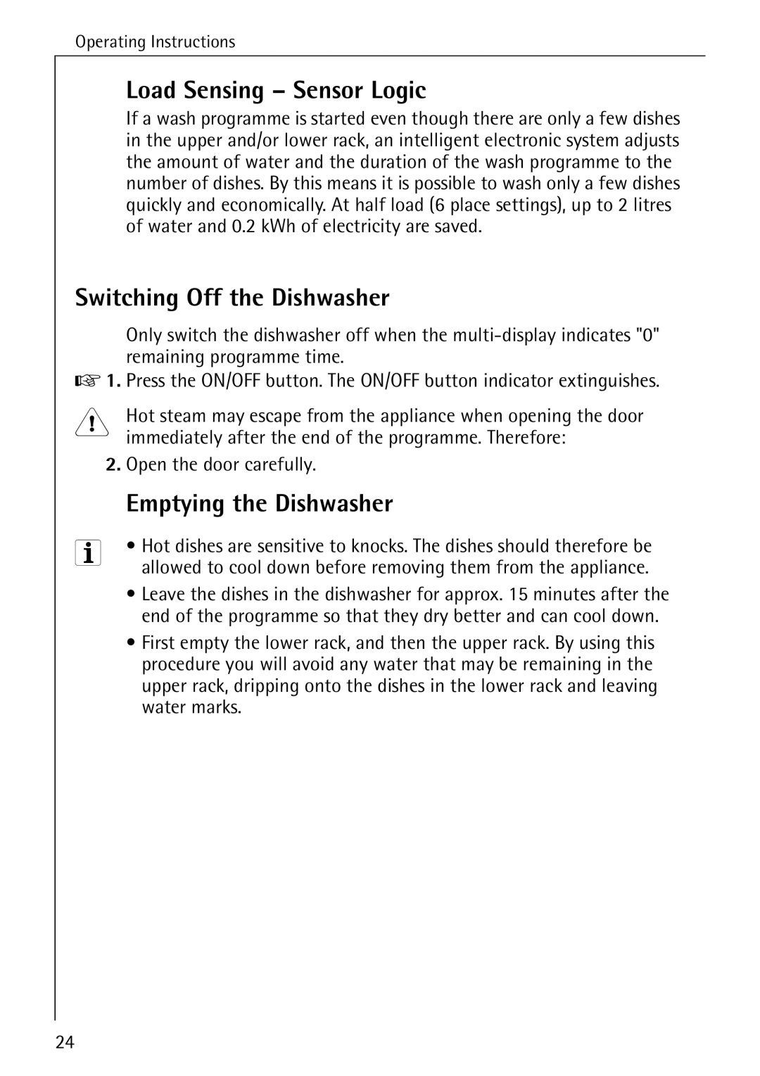 AEG 50800 manual Load Sensing Sensor Logic, Switching Off the Dishwasher, Emptying the Dishwasher, Open the door carefully 