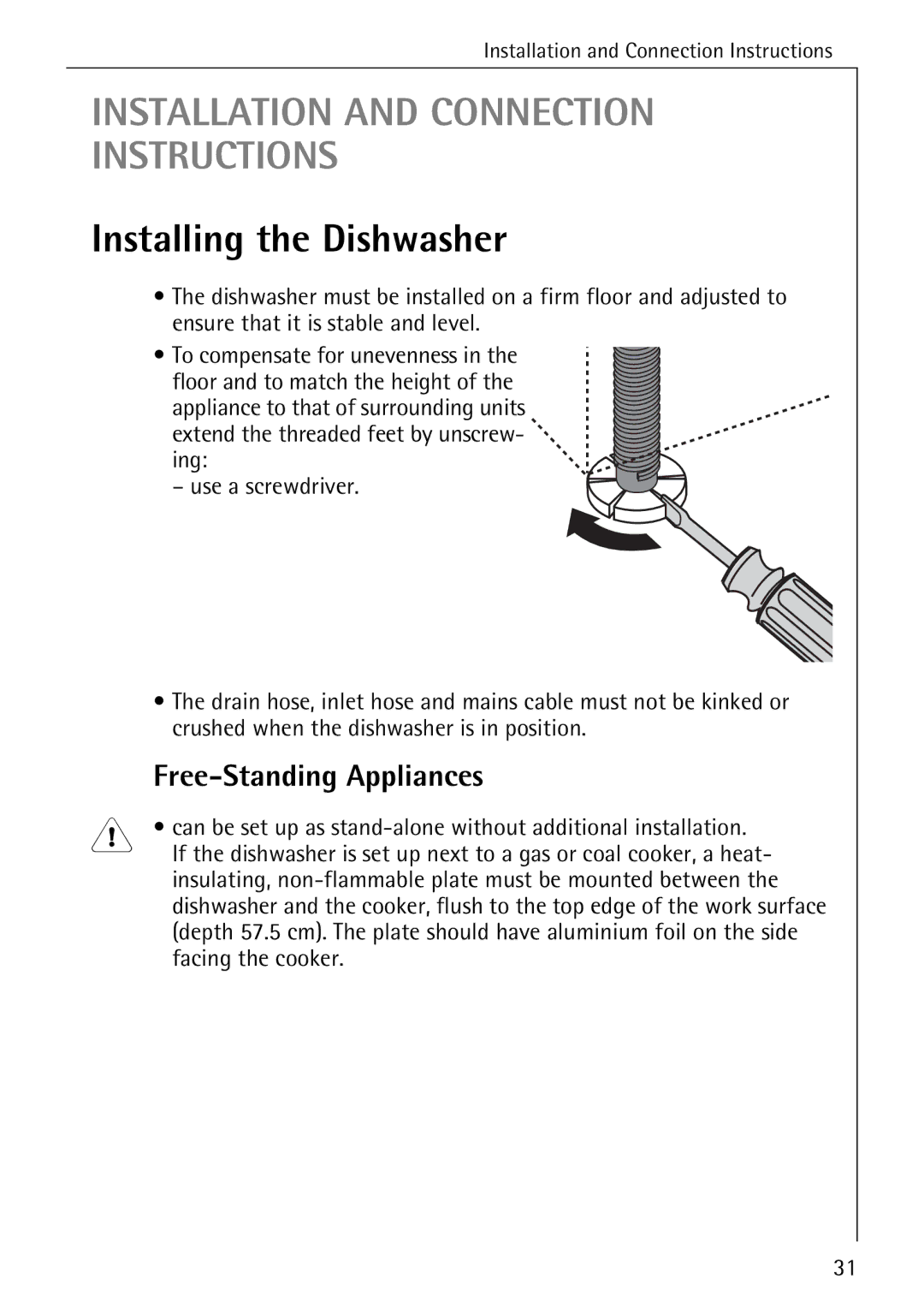 AEG 50800 manual Installing the Dishwasher, Free-Standing Appliances, Crushed when the dishwasher is in position 