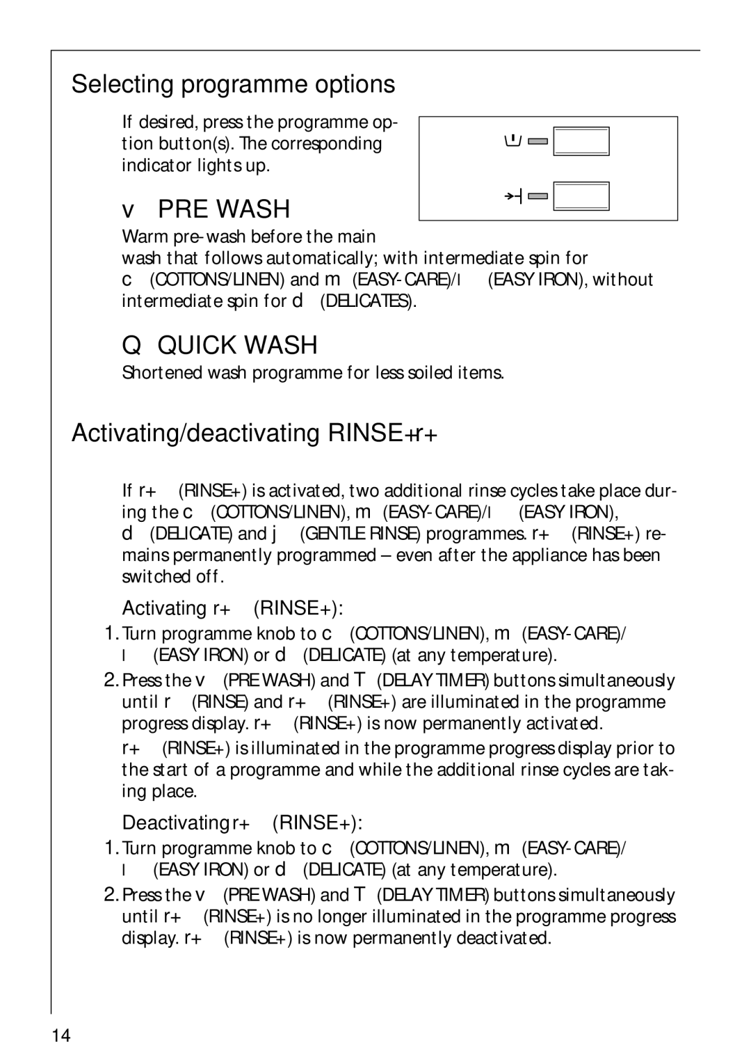 AEG 52610 manual Selecting programme options, PRE Wash, Activating/deactivating RINSE+ r+, Activating r+ RINSE+ 