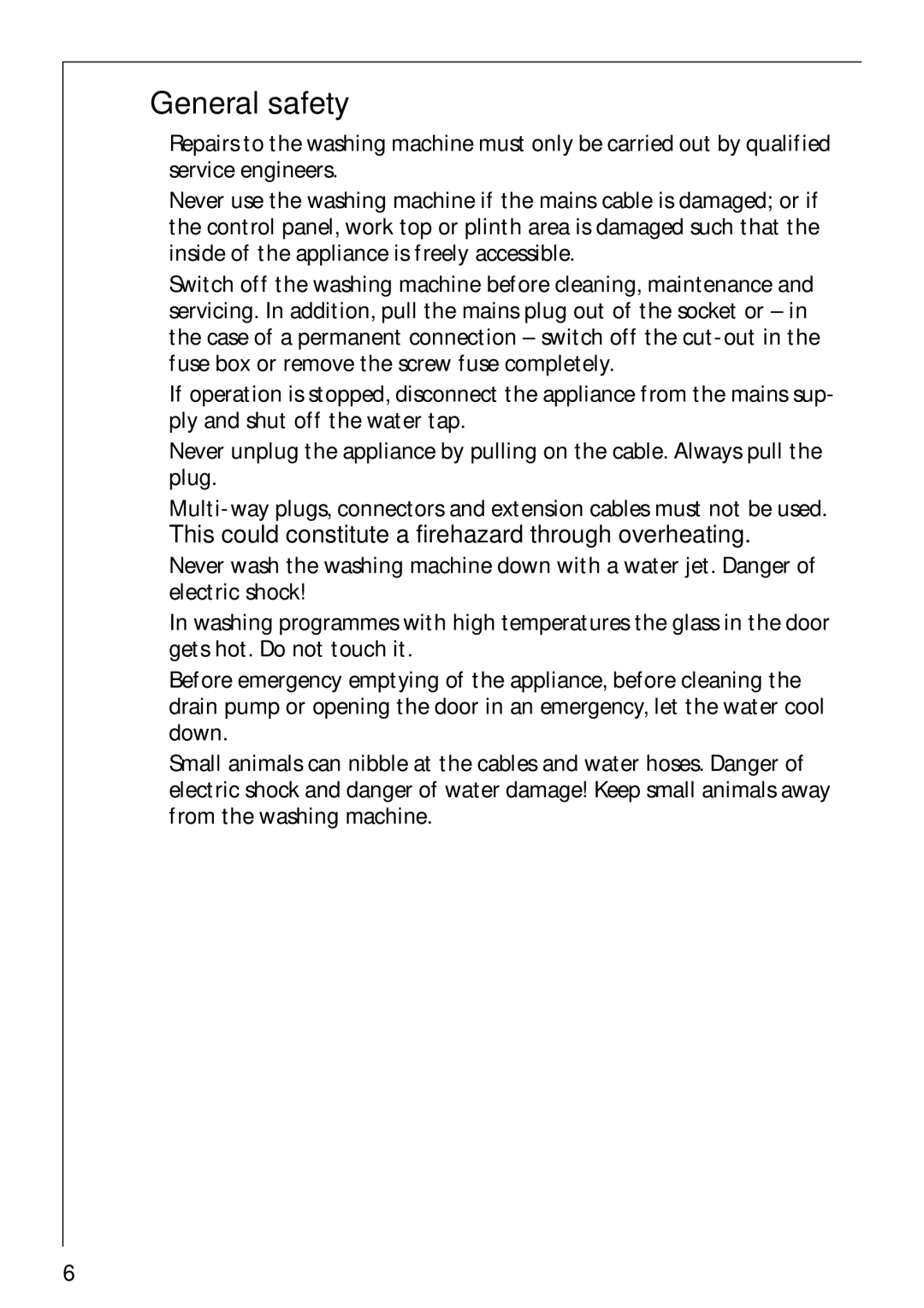 AEG 52610 manual General safety, This could constitute a fire hazard through overheating 