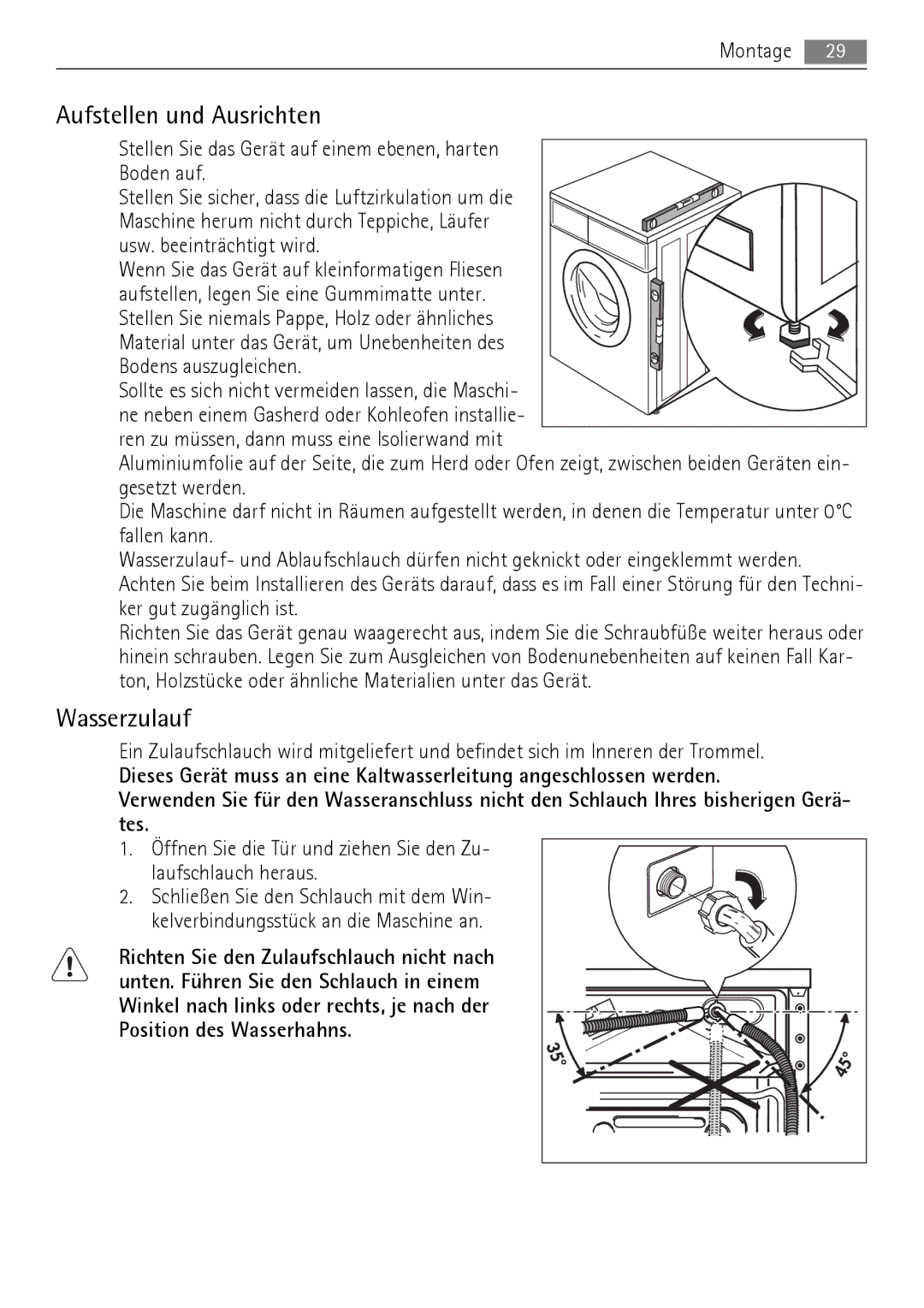 AEG 52630 manual Aufstellen und Ausrichten, Wasserzulauf, Sollte es sich nicht vermeiden lassen, die Maschi 