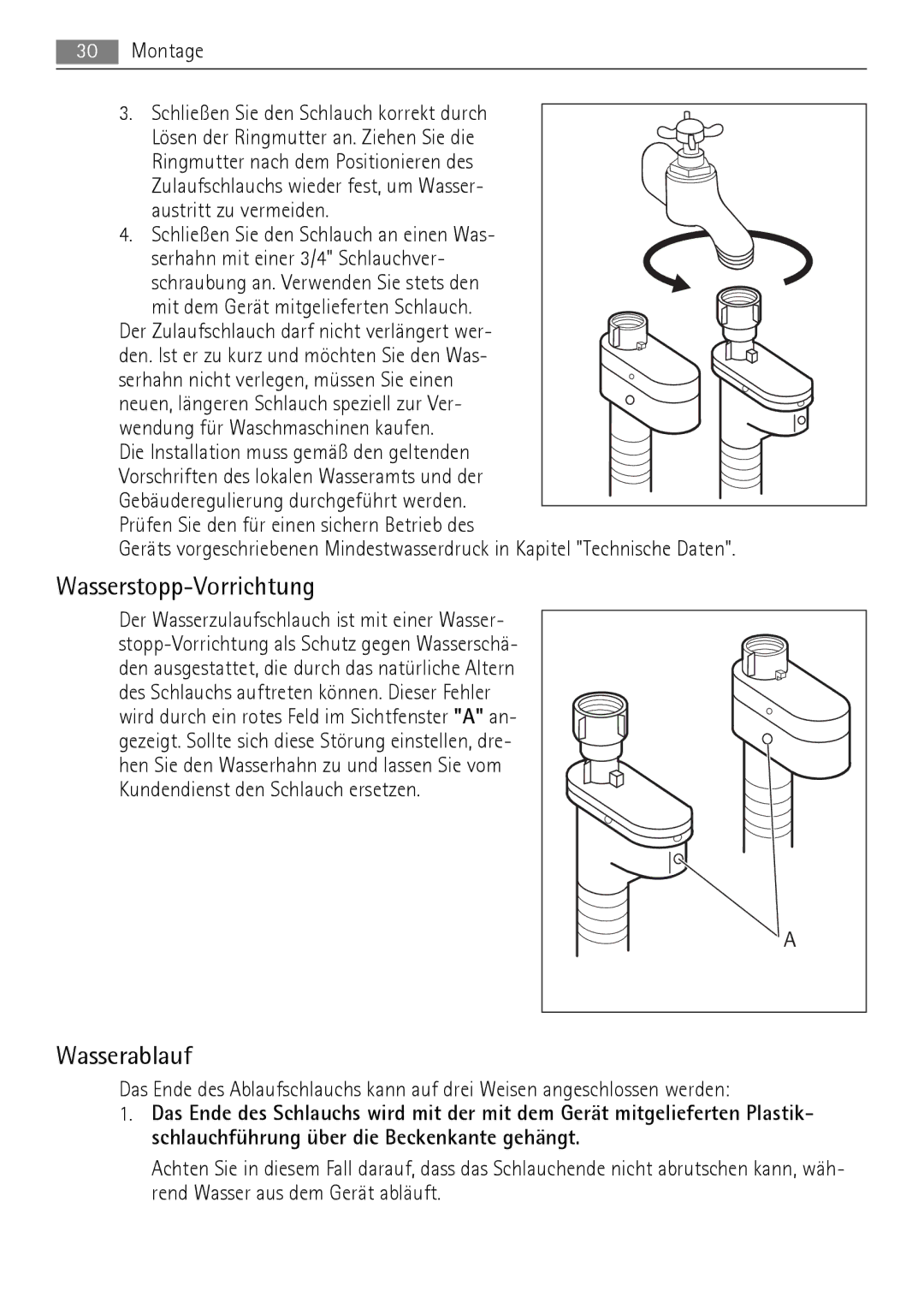 AEG 52630 manual Wasserstopp-Vorrichtung, Wasserablauf, Montage Schließen Sie den Schlauch korrekt durch 