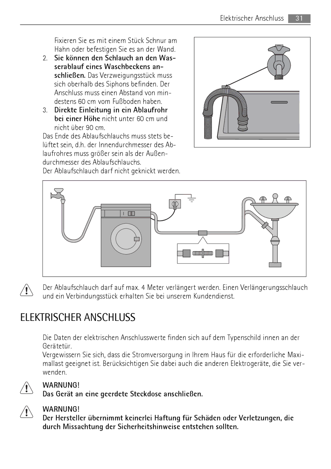 AEG 52630 manual Elektrischer Anschluss, Der Ablaufschlauch darf nicht geknickt werden 