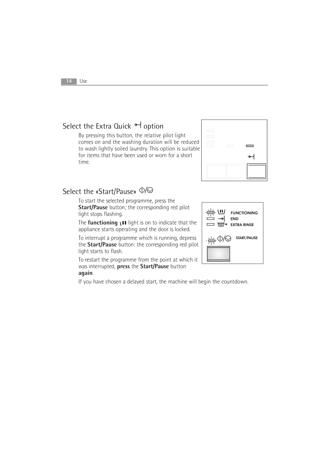 AEG 52840 manual Select the Extra Quick option, Select the «Start/Pause» 