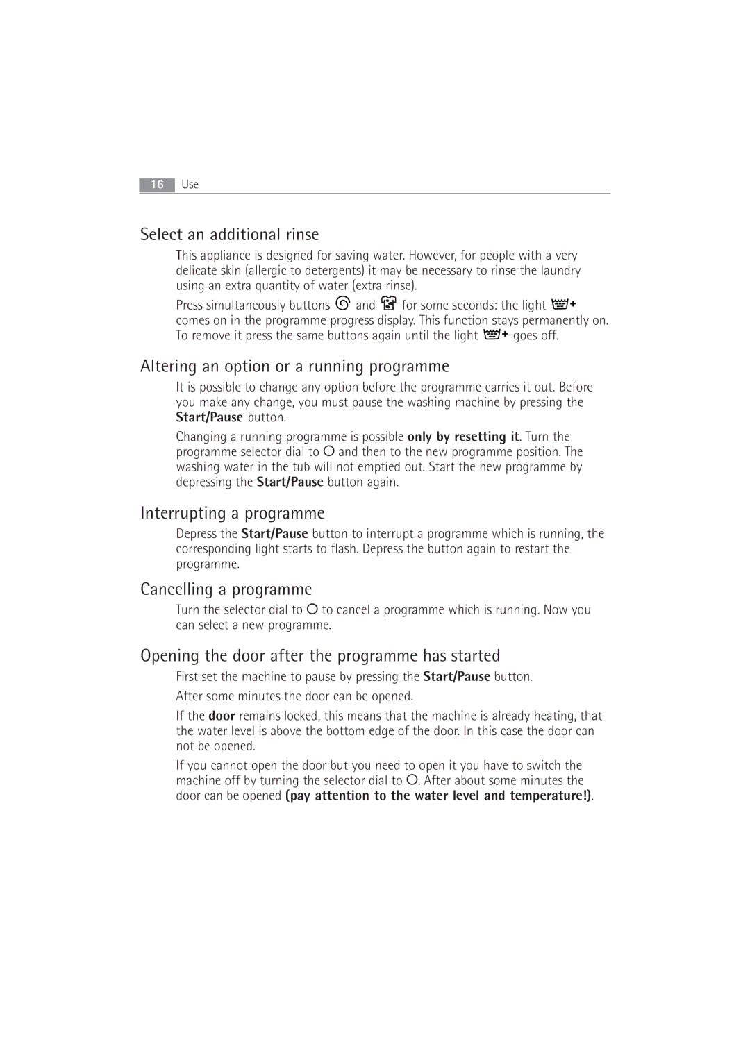 AEG 52840 manual Select an additional rinse, Altering an option or a running programme, Interrupting a programme 