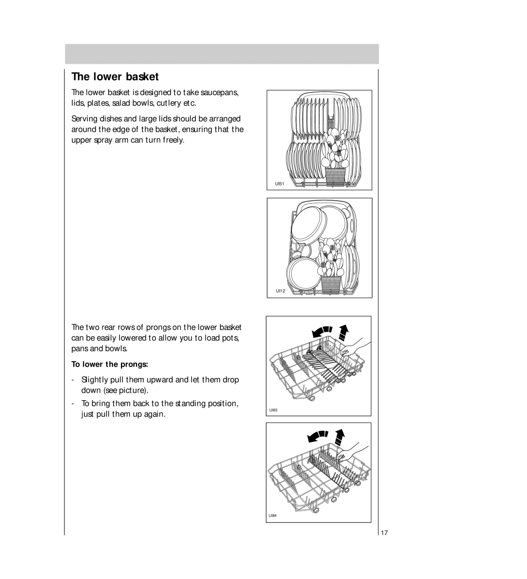 AEG 54710 operating instructions Lower basket, To lower the prongs 