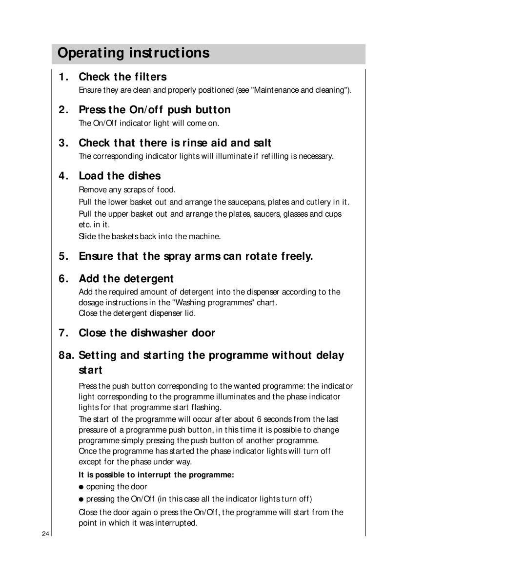 AEG 54710 Operating instructions, Check the filters, Press the On/off push button, Check that there is rinse aid and salt 