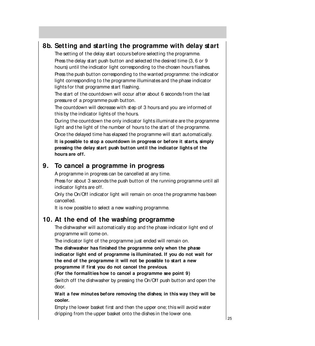 AEG 54710 operating instructions To cancel a programme in progress, At the end of the washing programme 