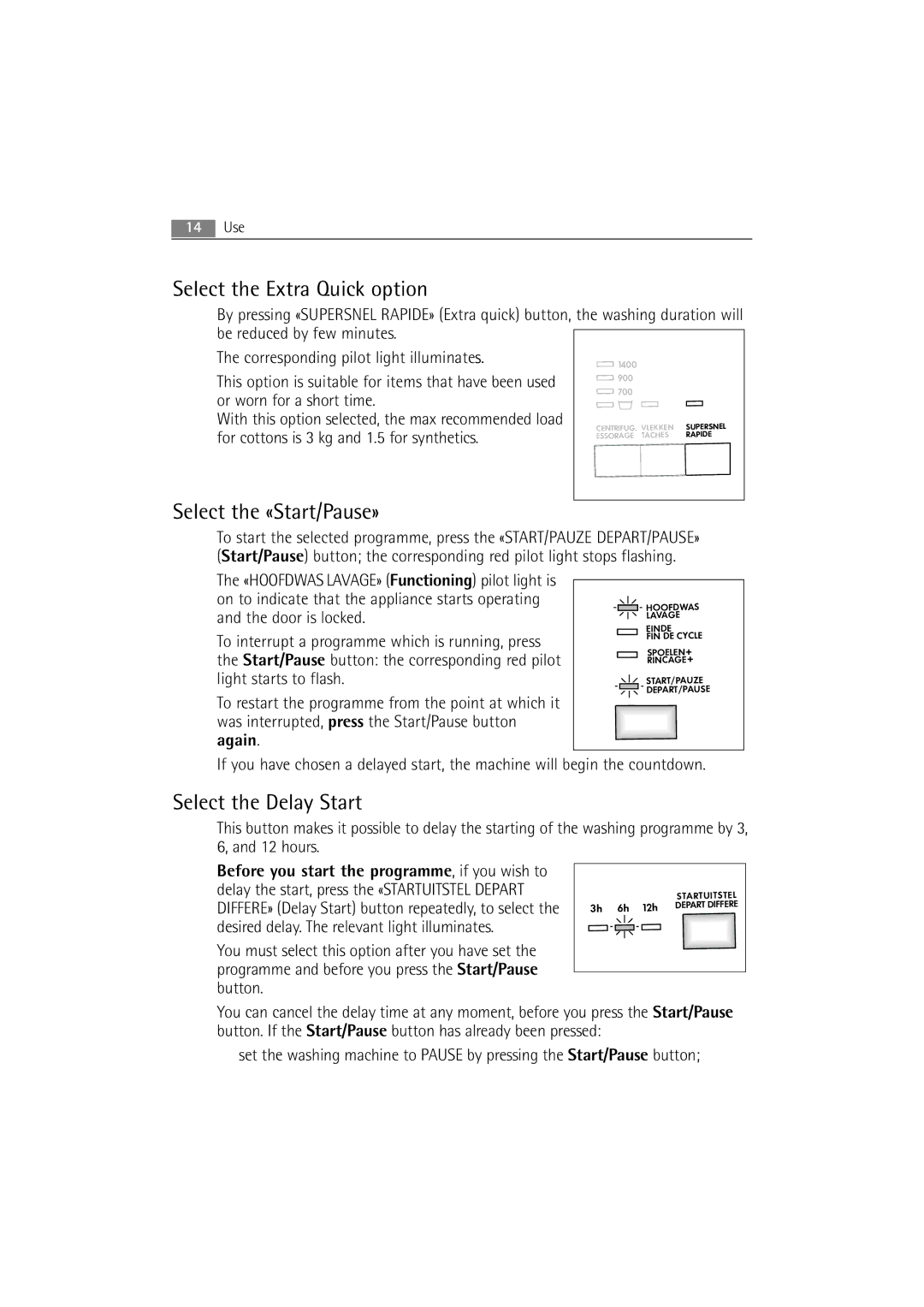 AEG 54840 manual Select the Extra Quick option, Select the «Start/Pause», Select the Delay Start 