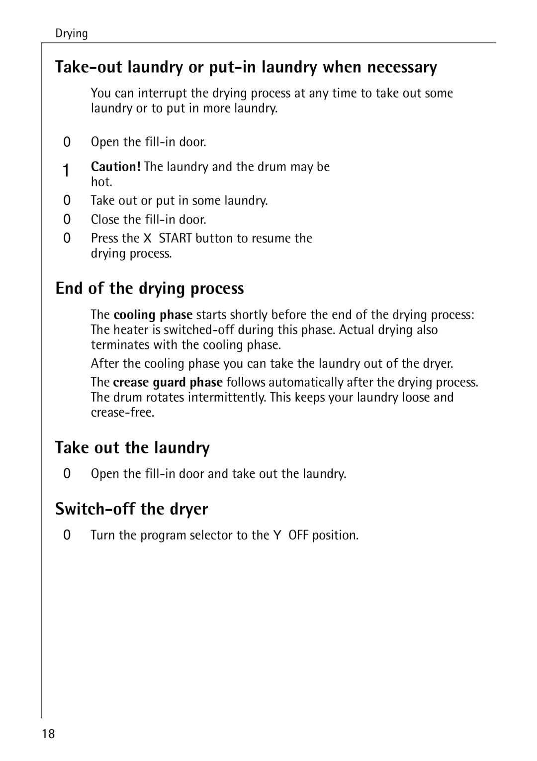 AEG 56609 Take-out laundry or put-in laundry when necessary, End of the drying process, Take out the laundry 