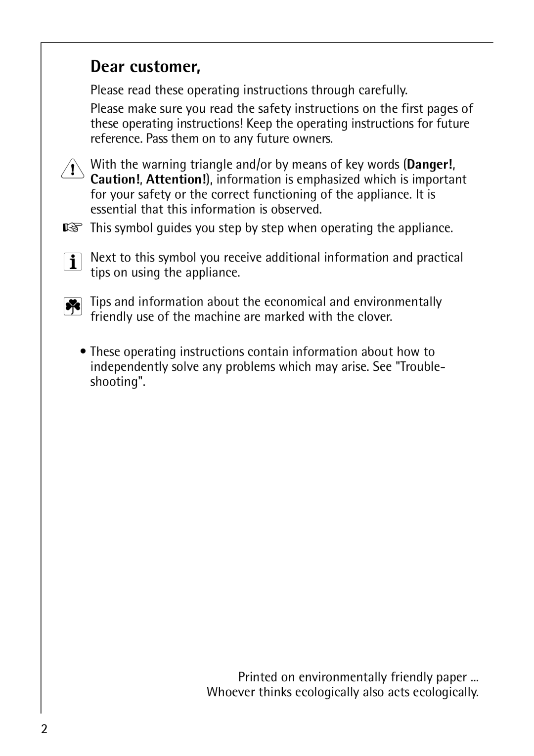 AEG 56609 Dear customer, Please read these operating instructions through carefully 