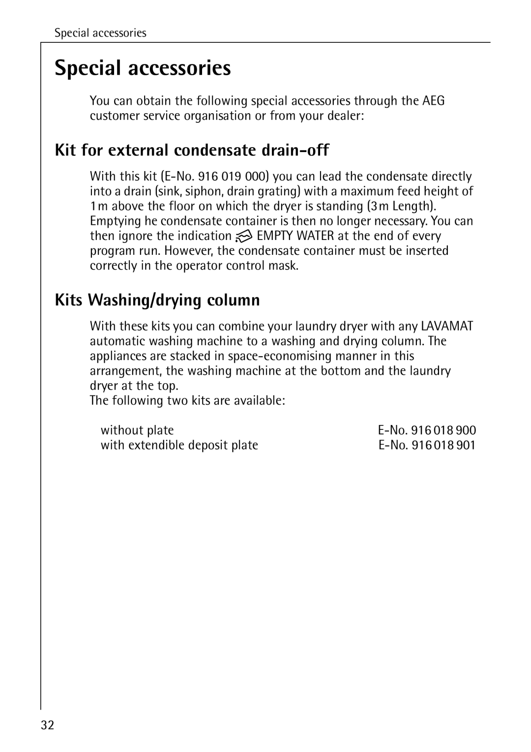 AEG 56609 operating instructions Special accessories, Kit for external condensate drain-off, Kits Washing/drying column 